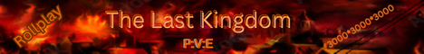 [GER] The Last Kingdom /PVE/RP/