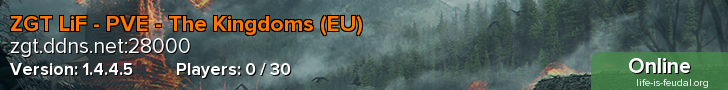 ZGT LiF - PVE - The Kingdoms (EU)